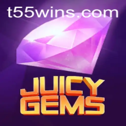 Explore the World of JuicyGems with T55 Adventure